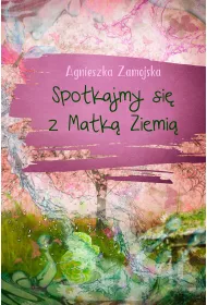 eBook Spotkajmy si z Matk Ziemi pdf mobi epub