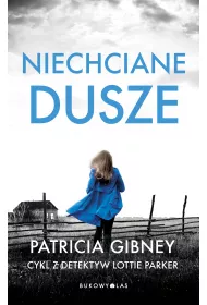 eBook Niechciane dusze. Lottie Parker. Tom 3 mobi epub