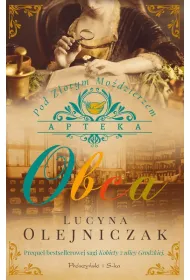 Obca. Apteka pod Z�otym Mo�dzierzem. Tom 1. Du�e Litery