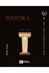 50 idei, kt�re powiniene� zna�. Polityka
