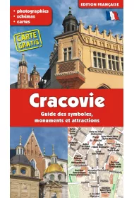 Cracovie / Krak�w. Przewodnik po symbolach, zabytkach i atrakcjach (wydanie francuskie)