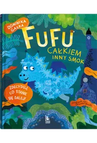 Fufu. Cakiem inny smok