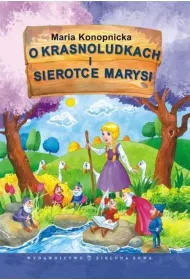 O krasnoludkach i sierotce Marysi