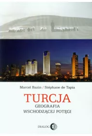 Turcja Geografia wschodz�cej pot�gi