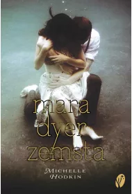 Zemsta. Mara Dyer. Tom 3