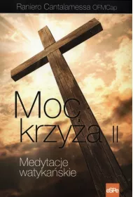Moc krzy�a Medytacje watyka�skie