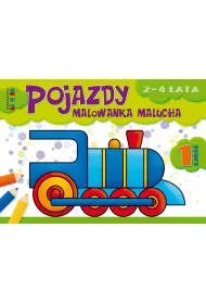 Pojazdy. Malowanka malucha 2-4 lata cz.1