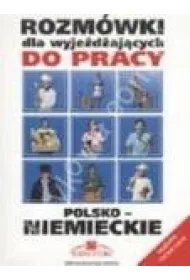 Rozm�wki dla wyje�d�aj�cych do pracy polsko-niemieckie