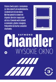 Wysokie okno. Philip Marlowe. Tom 3