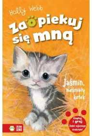 Ja�min, nie�mia�y kotek. Zaopiekuj si� mn�