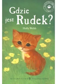 Gdzie jest Rudek? Zaopiekuj si� mn�