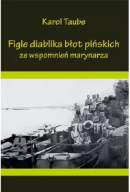Figle diablika b�ot pi�skich. Ze wspomnie� marynarza
