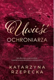 Uwie�� ochroniarza