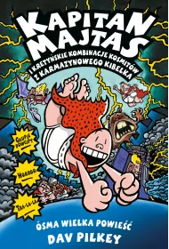 Kapitan Majtas i krety�skie kombinacje kosmit�w z Karmazynowego Kibelka. Kapitan Majtas. Tom 8