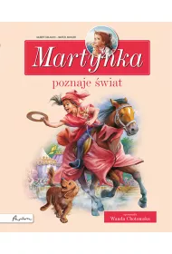 Martynka poznaje �wiat. Zbi�r opowiada�