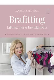 Brafitting. Lifting piersi bez skalpela
