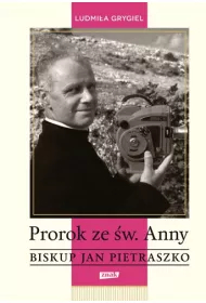 Prorok ze �w.Anny Biskup Jan Pietraszko