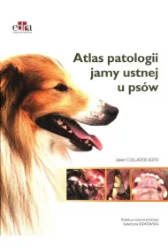 Atlas patologii jamy ustnej u psw