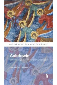 Anio�owie w tradycji franciszka�skiej
