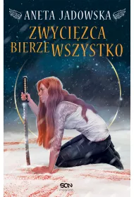 eBook Zwycizca bierze wszystko. Heksalogia o Dorze Wilk. Tom 3 mobi epub