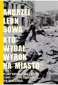 Kto wyda� wyrok na miasto?