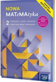 NOWA MATeMAtyka 2. Podr�cznik dla liceum og�lnokszta�c�cego i technikum. Zakres podstawowy i rozszerzony. Edycja 2024