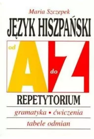 J�zyk hiszpa�ski od A do Z repetytorium (w. 2017)