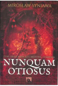 Nunquam Otiosus