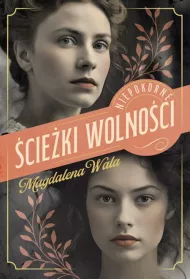 Niepokorne T.2 cieki wolnoci