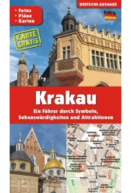 Krak�w. Przewodnik po symbolach, zabytkach i atrakcjach wer. niemiecka