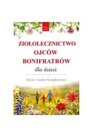 Zio�olecznictwo Ojc�w Bonifratr�w dla dzieci