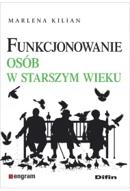 Funkcjonowanie os�b w starszym wieku