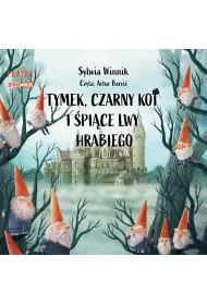 Audiobook CD MP3 Tymek, Czarny Kot i �pi�ce lwy hrabiego