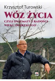 W�z �ycia, czyli dylematy i rado�ci wieku dojrza�ego