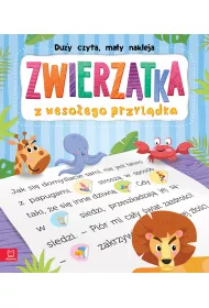 Du�y czyta, ma�y nakleja. Zwierz�tka z weso�ego przyl�dka