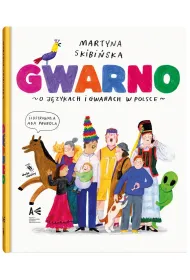 Gwarno. O j�zykach i gwarach w Polsce