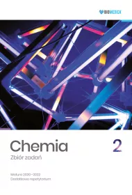 Chemia. Zbir zada. Matura 2020-2022. Tom 2