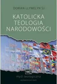 My�l Teologiczna Katolicka teologia narodowo�ci
