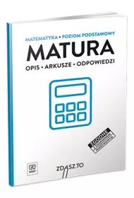 Matematyka. Poziom podstawowy. Matura. Opis Arkusze Odpowiedzi