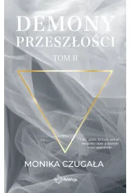 Demony przesz�o�ci. Tom 2
