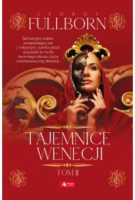Tajemnice Wenecji. Tom 2