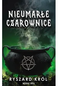 Nieumar�e czarownice. Tom 1