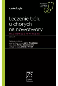eBook Leczenie blu u chorych na nowotwory. Najnowsze wytyczne. Onkologia. W gabinecie lekarza specjalisty mobi epub