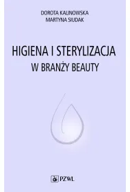 Higiena i sterylizacja. w bran�y beauty