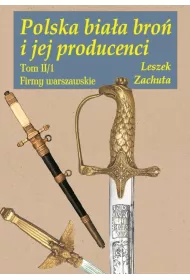 Polska bia�a bro� i jej producenci