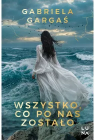 Wszystko, co po nas zosta�o