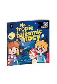 Czytam, badam, rozwi�zuj�. Na tropie tajemnic nocy
