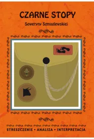 Czarne Stopy Seweryny Szmaglewskiej