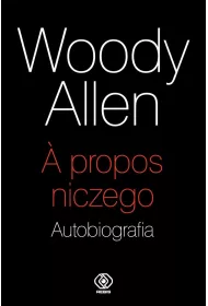 A propos niczego. Autobiografia