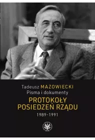 eBook Tadeusz Mazowiecki. Protokoy posiedze rzdu 1989-1991 pdf